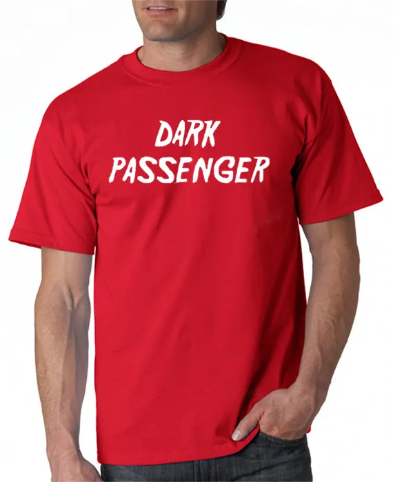 Dark Passenger T-shirt