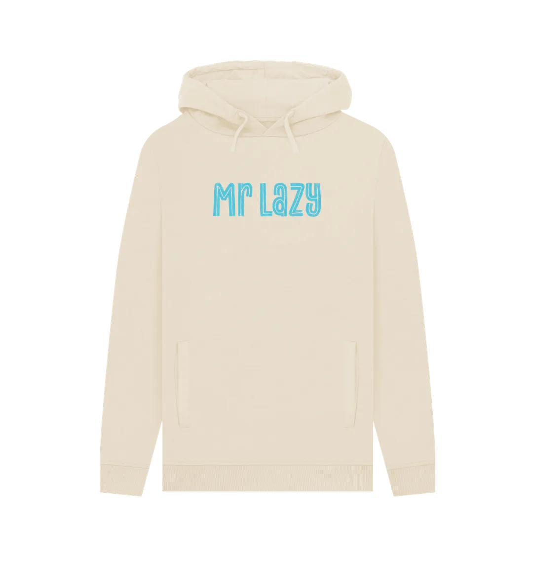 Mr Lazy Men's Hoodie