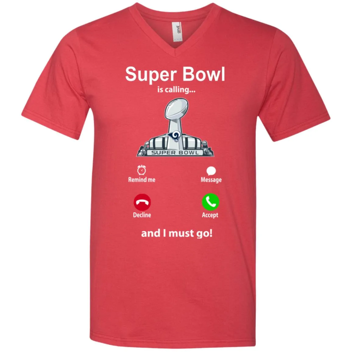 Nfl - Super Bowl Is Calling And I Must Go Los Angeles Rams 2019 Football Men V-Neck T-Shirt